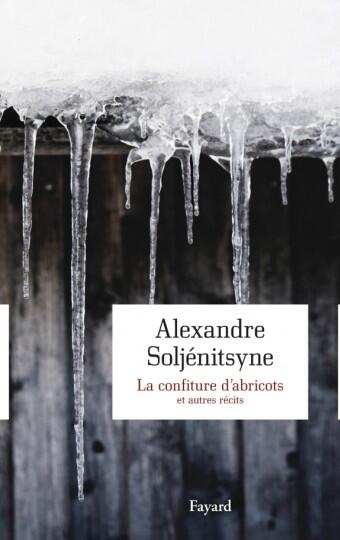 La confiture d'abricots et autres récits
