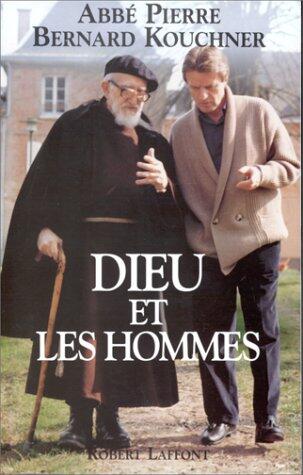 Dieu et les hommes (Aider la vie)