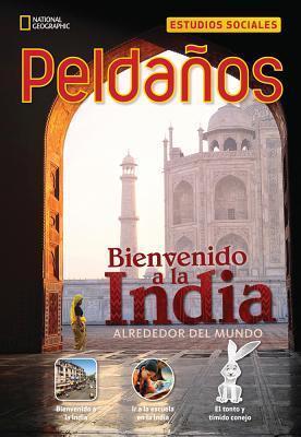 Ladders Social Studies 3: Bienvenido a la India! (Welcome to India!)