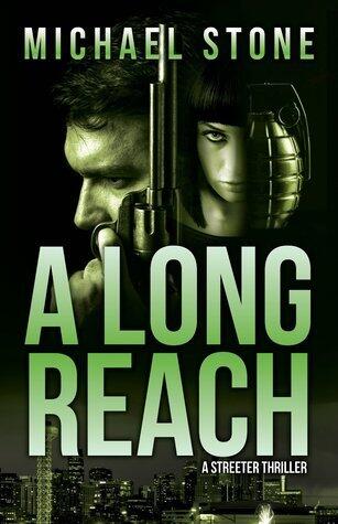 A Long Reach: A Streeter Thriller