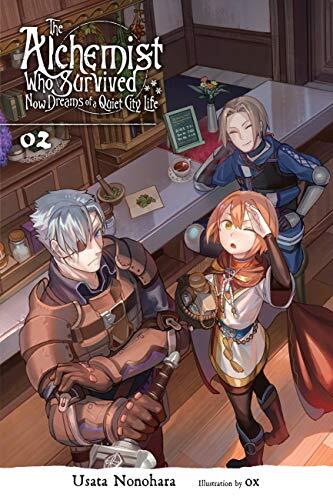 The Alchemist Who Survived Now Dreams of a Quiet City Life, Vol. 2