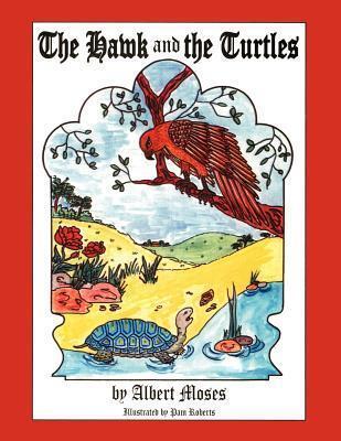 The Hawk and the Turtles