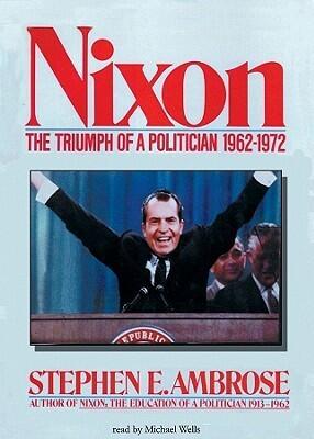 Nixon: The Triumph of a Politician