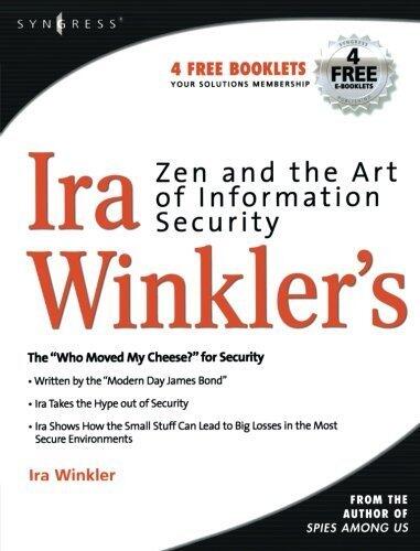 Zen and the Art of Information Security