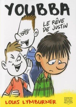 Youbba - N° 4 - Le rêve de Justin