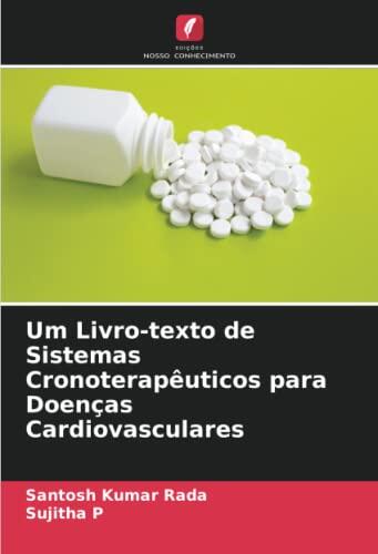 Um Livro-texto de Sistemas Cronoterapêuticos para Doenças Cardiovasculares