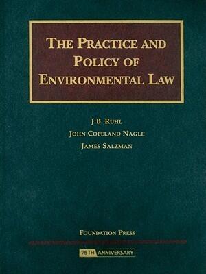 The Practice And Policy of Environmental Law