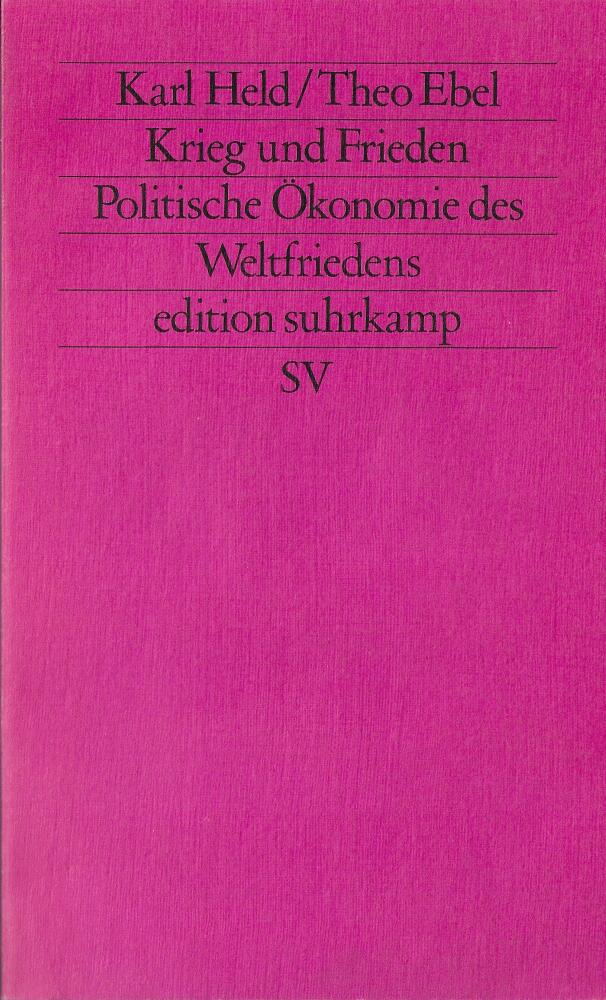 Krieg und Frieden. Politische Ökonomie des Weltfriedens