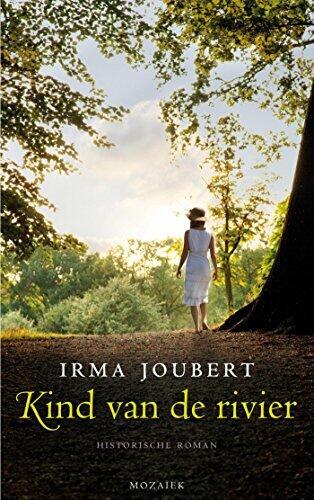 Kind van de rivier (Dochters van Zuid-Afrika Book 1)
