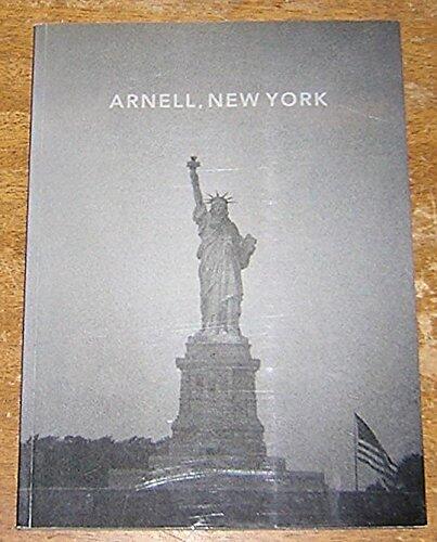 New York: Photographs by Peter Arnell, 1976-2006