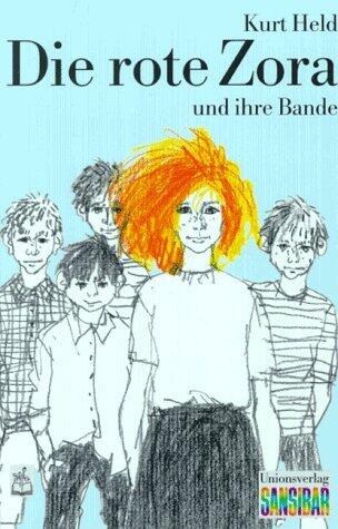 Die rote Zora und ihre Bande.