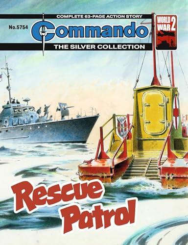 Commando #5754: Rescue Patrol