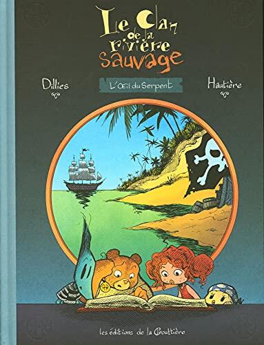 Le Clan de la Rivière Sauvage (Tome 1) : L'Île du Serpent
