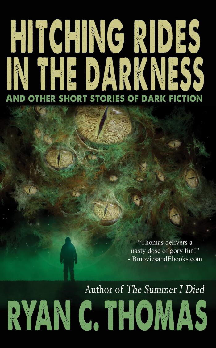 Hitching Rides in the Darkness: And Other Short Stories of Dark Fiction
