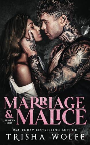Marriage & Malice: A Dark Mafia Romance