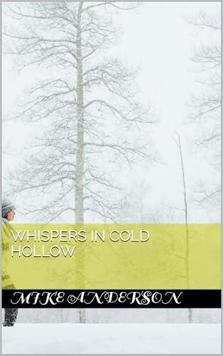 Whispers in Cold Hollow Thriller