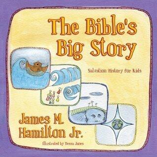 Bible's Big Story, The: Salvation History for Kids