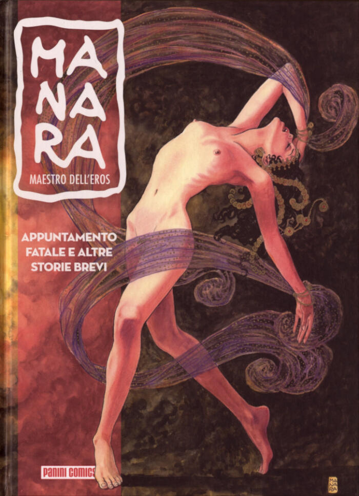Appuntamento fatale e altre storie brevi - Manara maestro dell'eros, 17