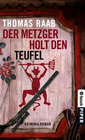 Der Metzger holt den Teufel