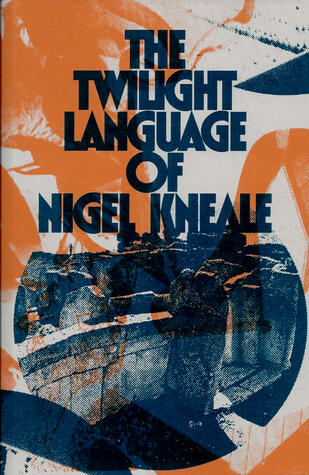 The Twilight Language of Nigel Kneale