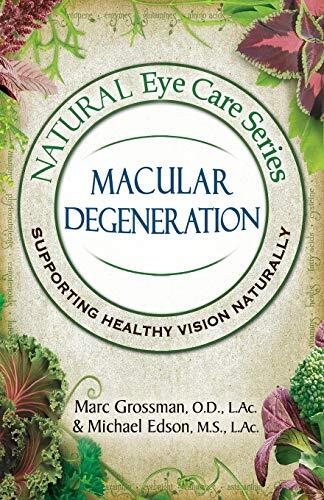 Natural Eye Care Series: Macular Degeneration
