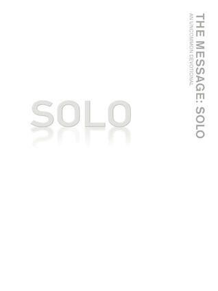 The Message: Solo: An Uncommon Devotional