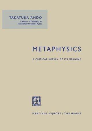 Metaphysics: A Critical Survey of its Meaning