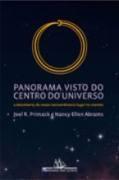 Panorama Visto do Centro do Universo: A Descoberta de Nosso Extraordinário Lugar no Cosmos