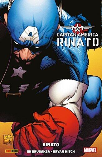 Capitan America: Rinato (Capitan America Brubaker Collection Vol. 11)