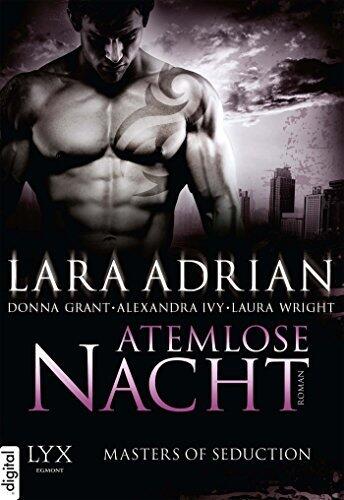 Masters of Seduction - Atemlose Nacht (Masters-of-Seduction-Reihe 1)