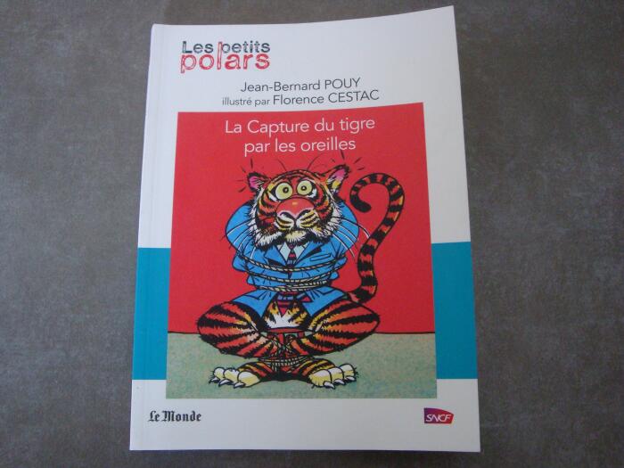 La Capture du tigre par les oreilles