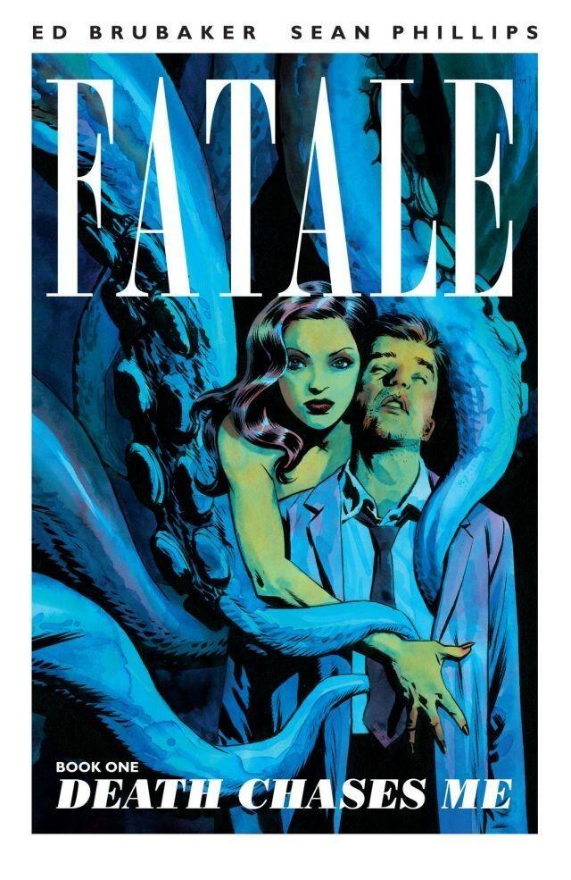 Fatale (Volume 1: Death Chases Me)