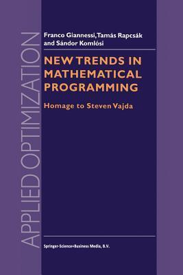 New Trends in Mathematical Programming: Homage to Steven Vajda