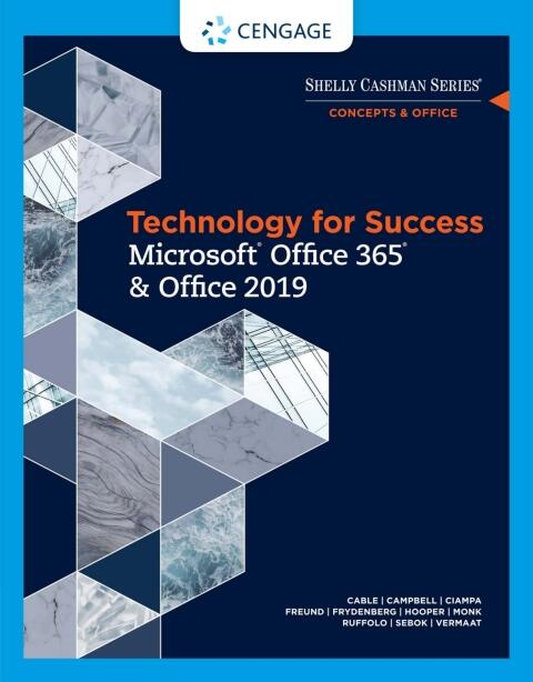 Technology for Success (Shelly Cashman Series): Microsoft Office 365 & Office 2019