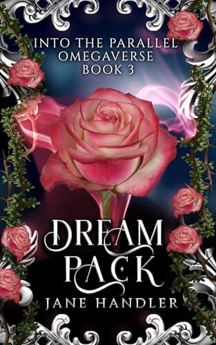 Dream Pack: A Why Choose Omegaverse Fated Mates Romance