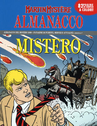 Almanacco del Mistero 2009 - Martin Mystère: I segreti di Wold Newton
