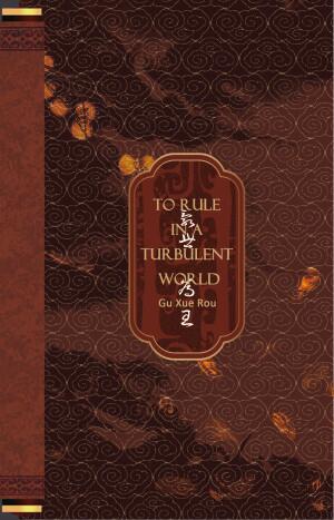 To Rule in a Turbulent World Vol. 2