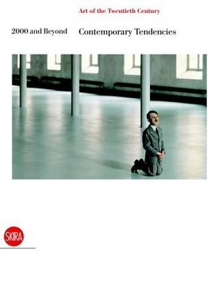 Art of the Twentieth Century, Volume V: 2000 and Beyond, Contemporary Tendencies
