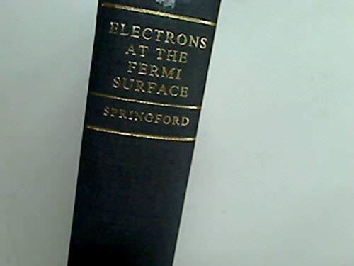 Electrons at the Fermi Surface