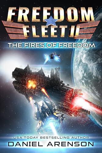The Fires of Freedom