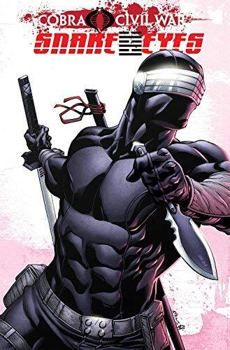 G.I. Joe: Snake Eyes - Cobra Civil War Volume 2 by Alberto Muriel