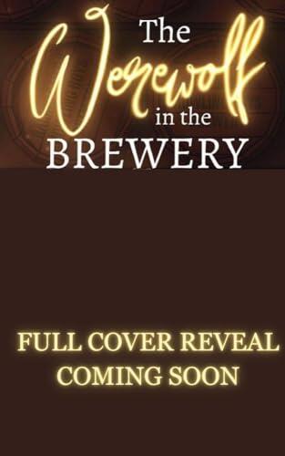 The Werewolf in the Brewery