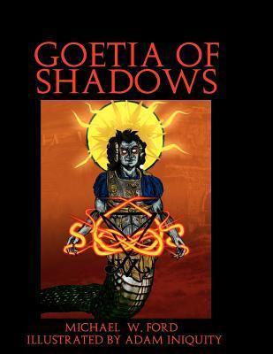 Goetia of Shadows: Full Color Illustrated Edition