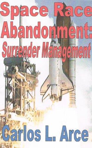 Space Race Abandonment: Surrender Management