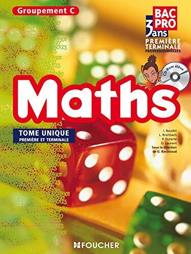 Mathématiques Groupement C 1re Tle Bac Pro