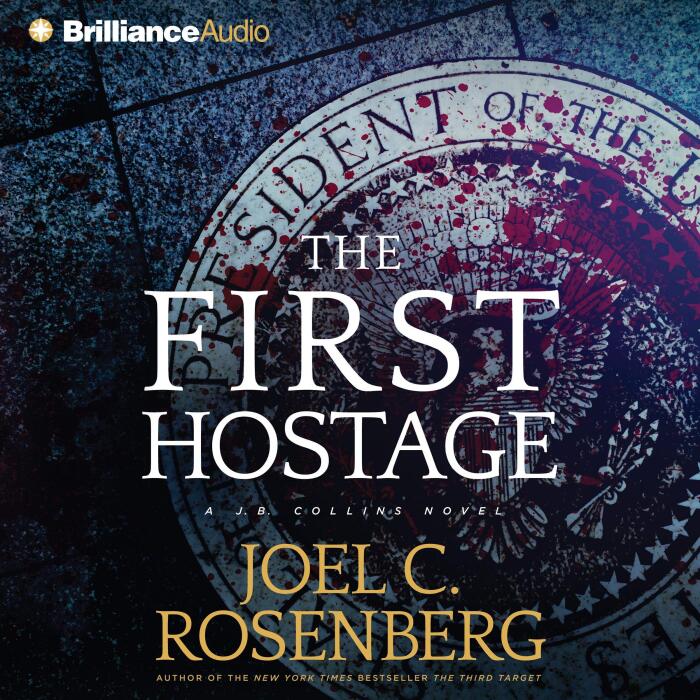 The First Hostage: J. B. Collins, Book 2