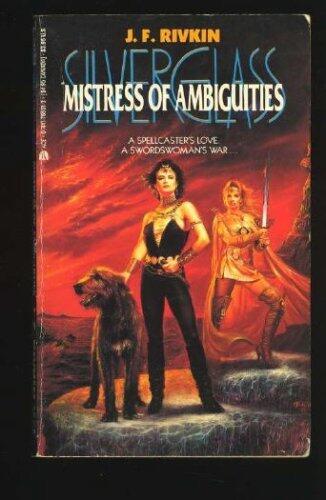 Silverglass: Mistress of Ambiguities