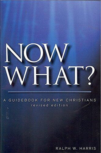 Now What: A Guidebook for New Christians