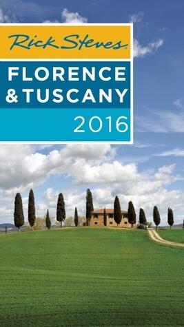 Rick Steves' Florence & Tuscany 2016