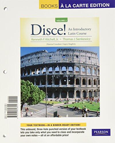 Disce! An Introductory Latin Course (Volume II, Books a la Carte Edition)